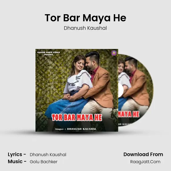 Tor Bar Maya He MP3 Song by Dhanush Kaushal Cover