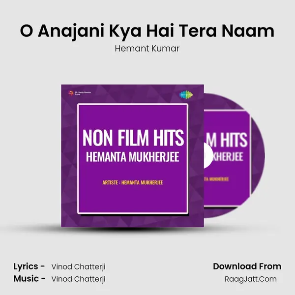 O Anajani Kya Hai Tera Naam MP3 Song by Hemant Kumar Cover