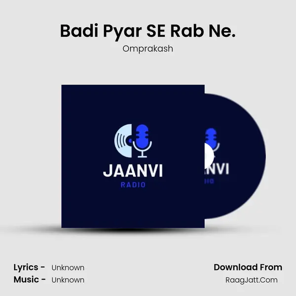 Badi Pyar SE Rab Ne. mp3 song