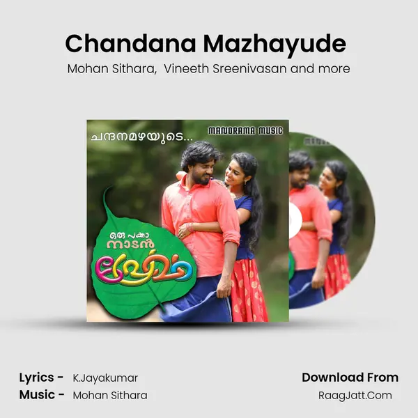 Chandana Mazhayude (From Oru Pakka Naadan Premam) mp3 song