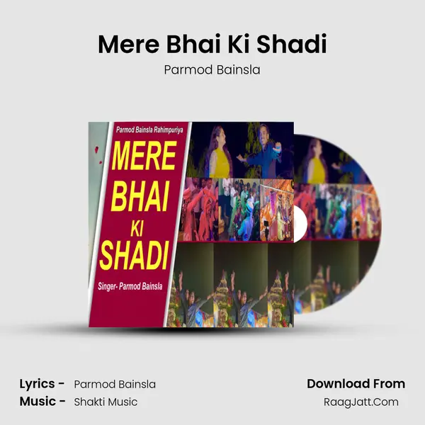 Mere Bhai Ki Shadi mp3 song