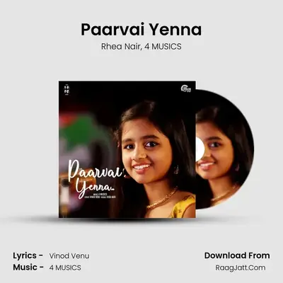 Paarvai Yenna - Rhea Nair