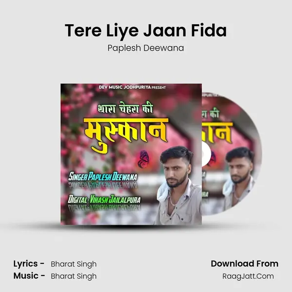 Tere Liye Jaan Fida MP3 Song by Paplesh Deewana Cover