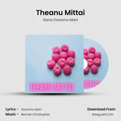 Theanu Mittai MP3 Song by Gana Docomo Mani Cover
