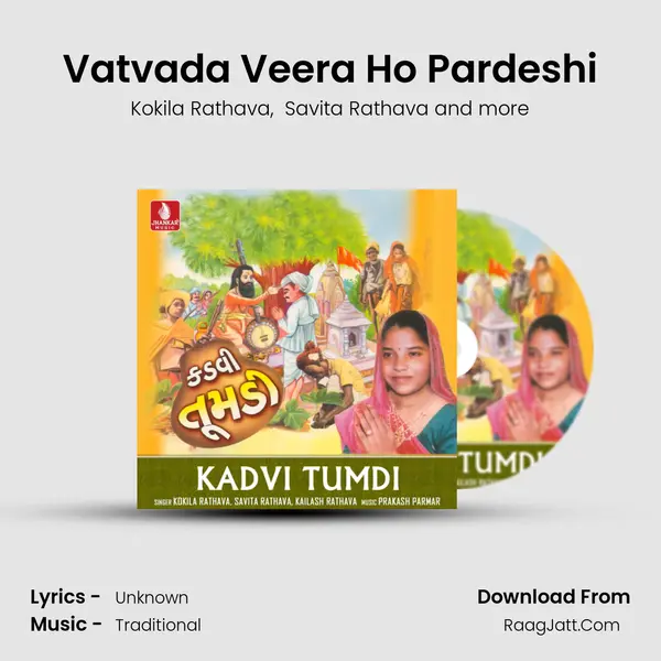 Vatvada Veera Ho Pardeshi mp3 song