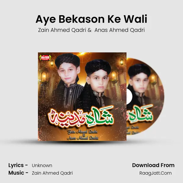 Aye Bekason Ke Wali MP3 Song by Zain Ahmed Qadri Cover