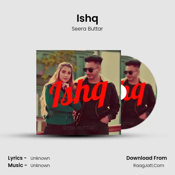 Ishq - Seera Buttar