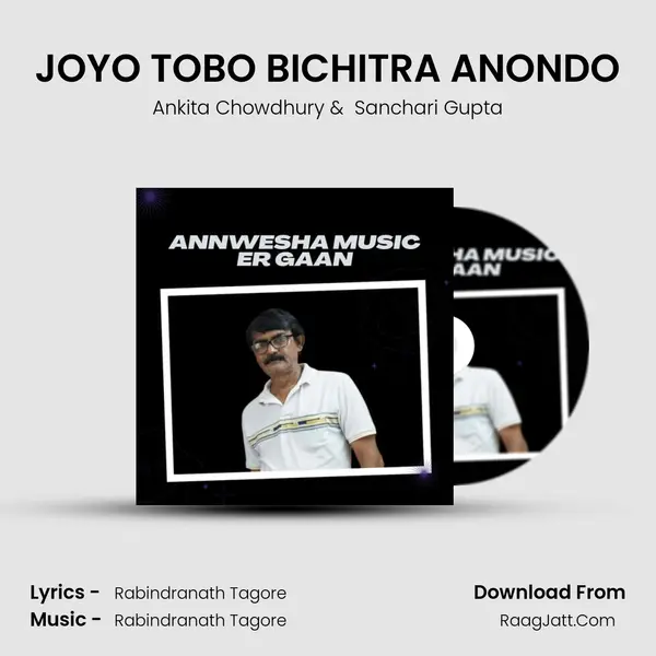 JOYO TOBO BICHITRA ANONDO MP3 Song by Ankita Chowdhury Cover