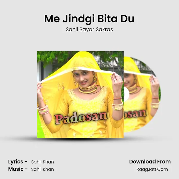 Me Jindgi Bita Du MP3 Song by Sahil Sayar Sakras Cover