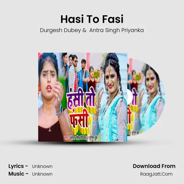 Hasi To Fasi mp3 song