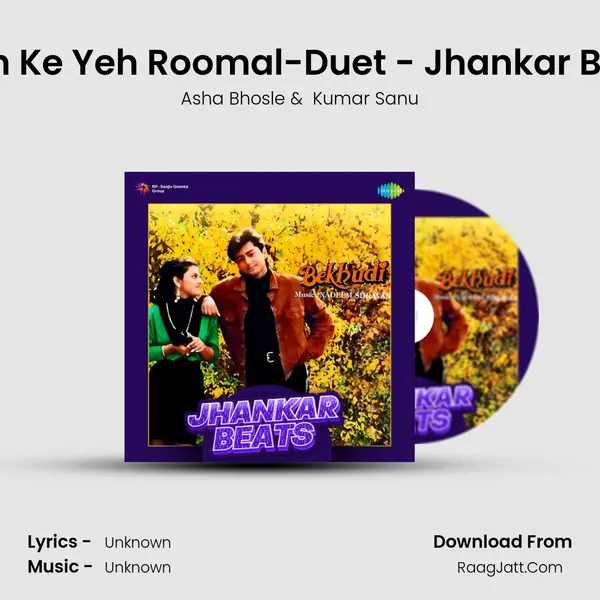 Dekh Ke Yeh Roomal-Duet - Jhankar Beats Cover