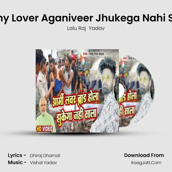 Army Lover Aganiveer Jhukega Nahi Sala mp3 song