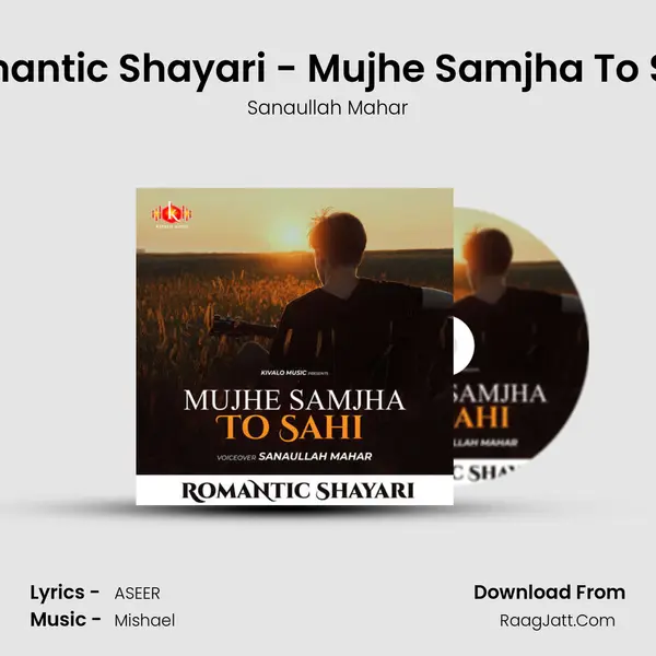 Romantic Shayari - Mujhe Samjha To Sahi mp3 song