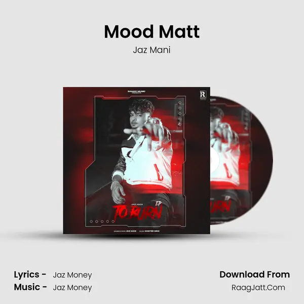 Mood Matt MP3 Song by Jaz Mani Cover