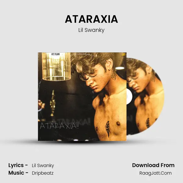 ATARAXIA MP3 Song by Lil Swanky Cover