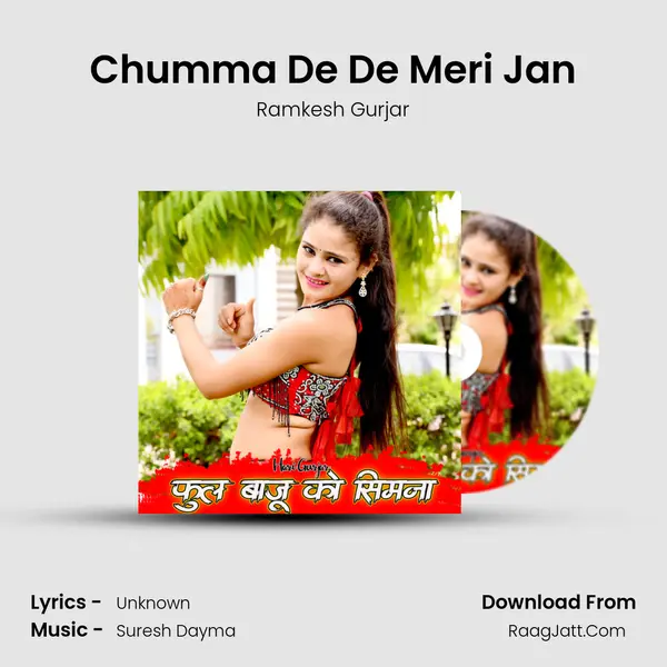 Chumma De De Meri Jan mp3 song