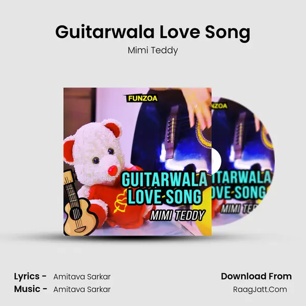 Guitarwala Love Song mp3 song