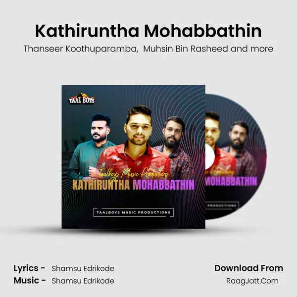 Kathiruntha Mohabbathin MP3 Song by Thanseer Koothuparamba Cover