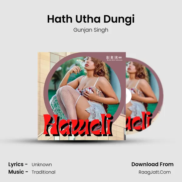 Hath Utha Dungi MP3 Song by Gunjan Singh Cover