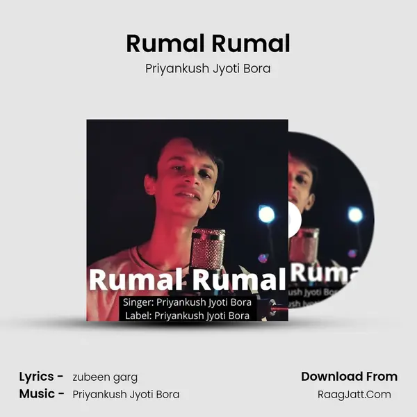 Rumal Rumal MP3 Song by Priyankush Jyoti Bora Cover