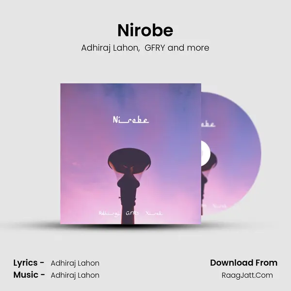 Nirobe - Adhiraj Lahon