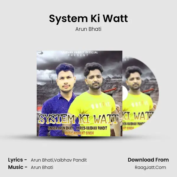 System Ki Watt - Arun Bhati