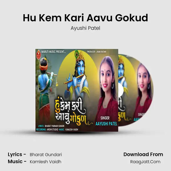 Hu Kem Kari Aavu Gokud - Ayushi Patel