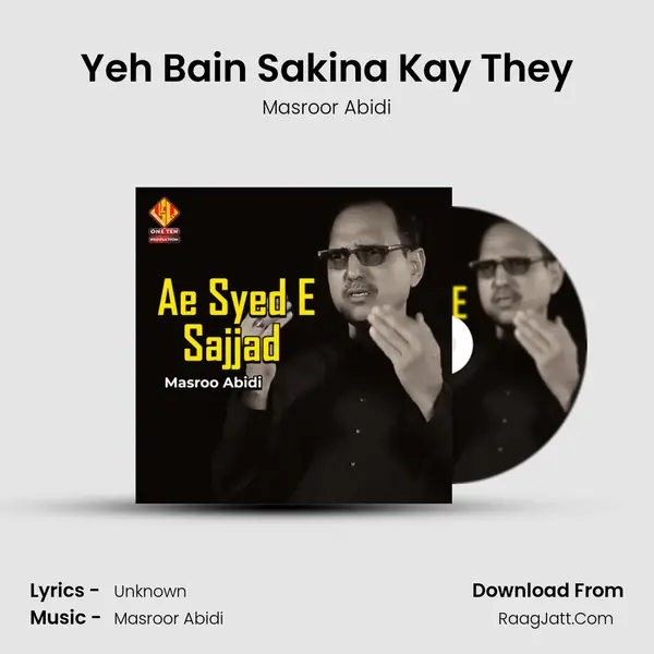 Yeh Bain Sakina Kay They MP3 Song by Masroor Abidi Cover