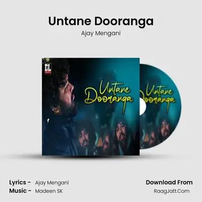 Untane Dooranga - Ajay Mengani