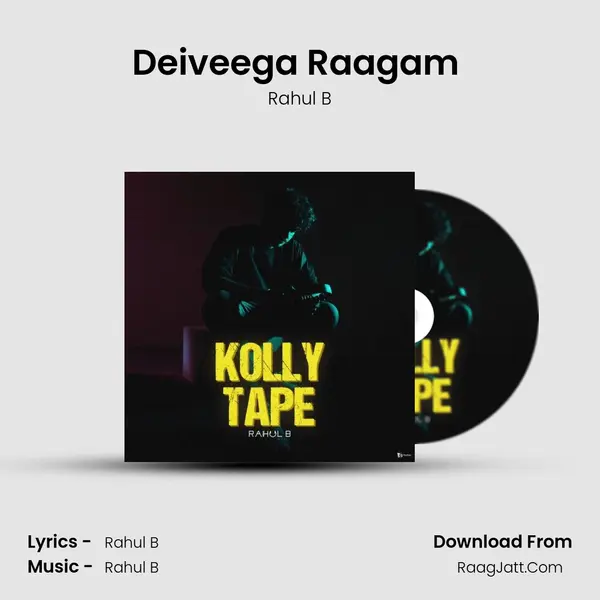 Deiveega Raagam (Flip) MP3 Song by Rahul B Cover