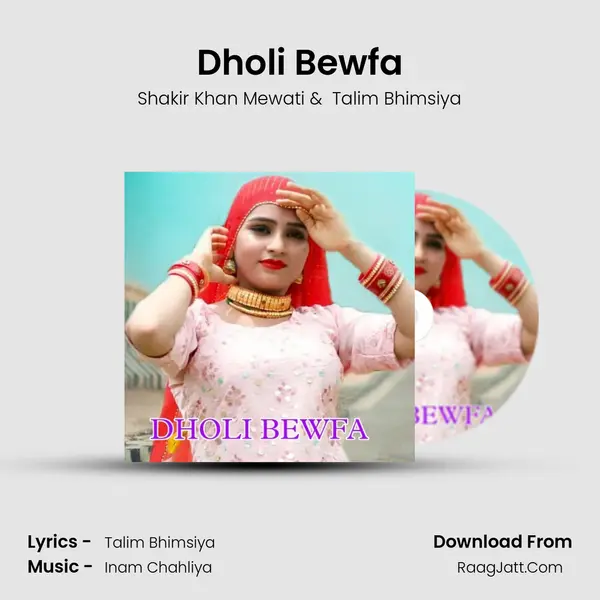 Dholi Bewfa - Shakir Khan Mewati