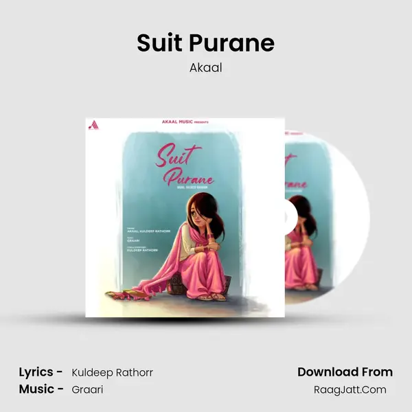 Suit Purane - Akaal