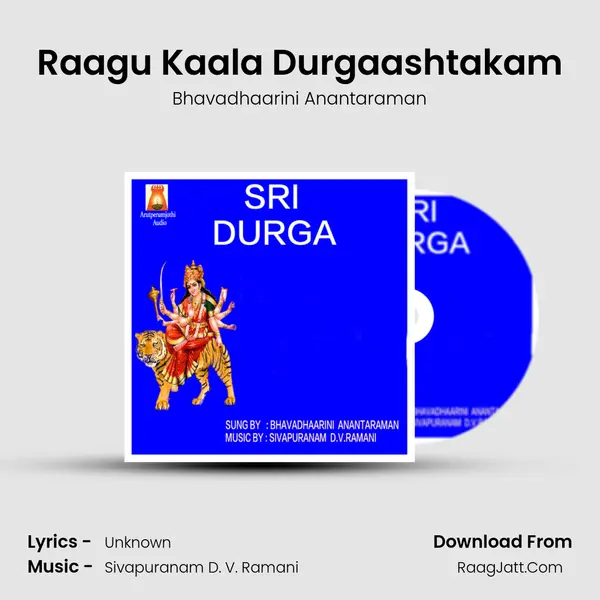 Raagu Kaala Durgaashtakam MP3 Song by Bhavadhaarini Anantaraman Cover