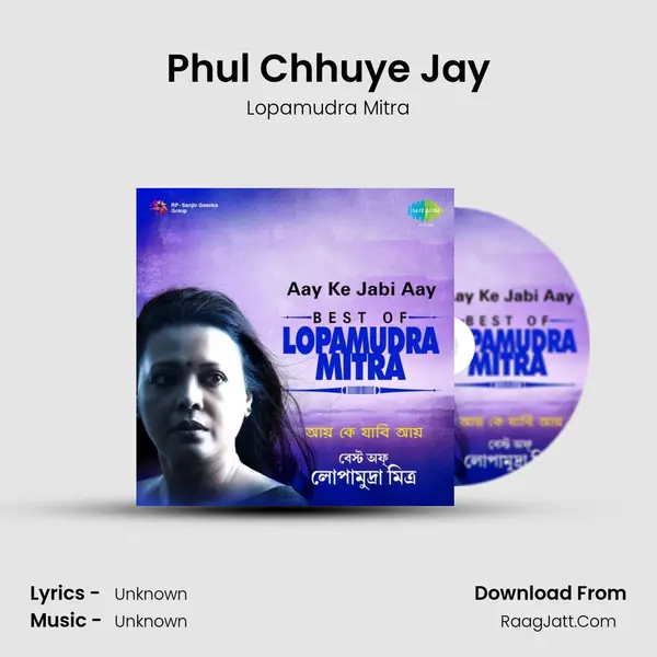 Phul Chhuye Jay MP3 Song by Lopamudra Mitra Cover