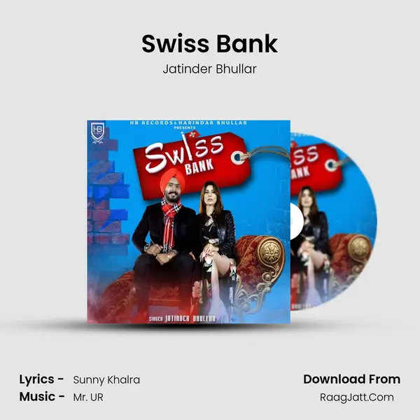 Swiss Bank MP3 Song by Jatinder Bhullar Cover