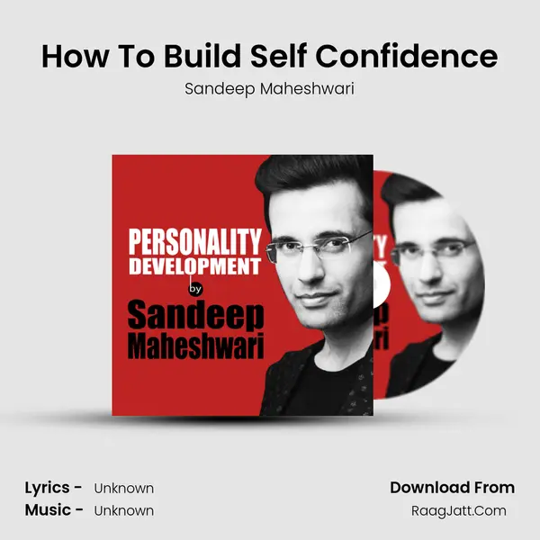 How To Build Self Confidence MP3 Song by Sandeep Maheshwari Cover