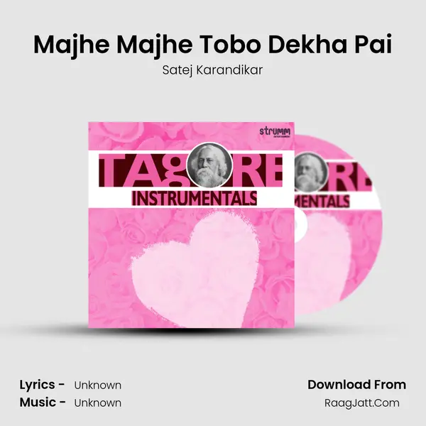 Majhe Majhe Tobo Dekha Pai MP3 Song by Satej Karandikar Cover