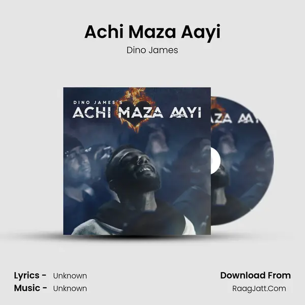 Achi Maza Aayi - Dino James
