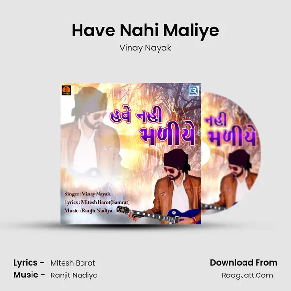 Have Nahi Maliye MP3 Song by Vinay Nayak Cover