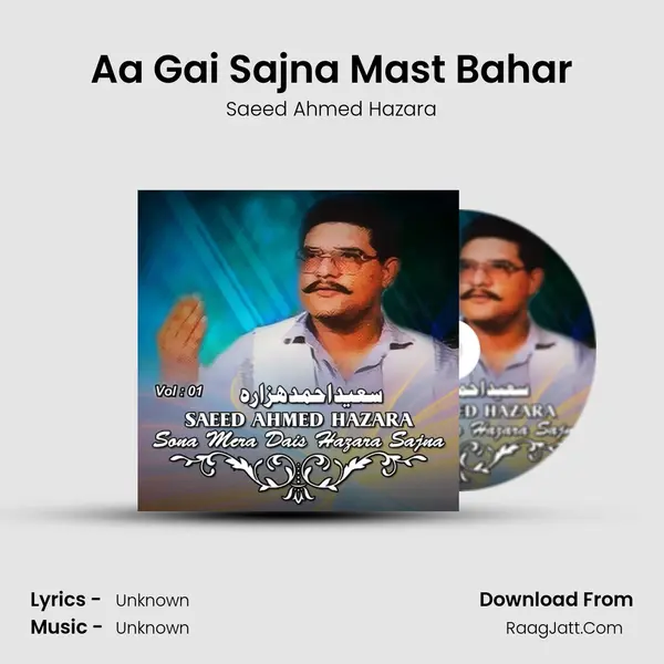Aa Gai Sajna Mast Bahar MP3 Song by Saeed Ahmed Hazara Cover