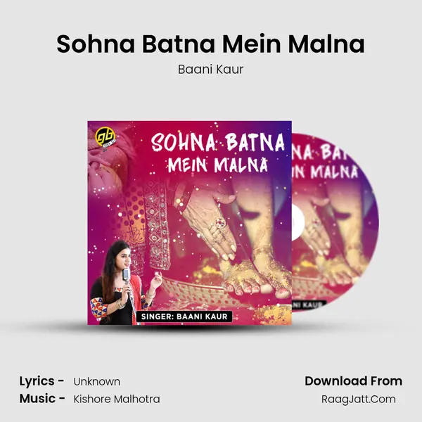 Sohna Batna Mein Malna MP3 Song by Baani Kaur Cover