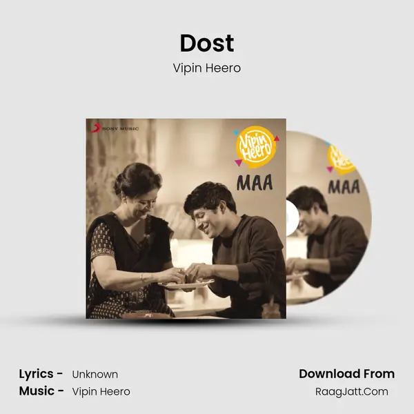 Dost MP3 Song by Vipin Heero Cover