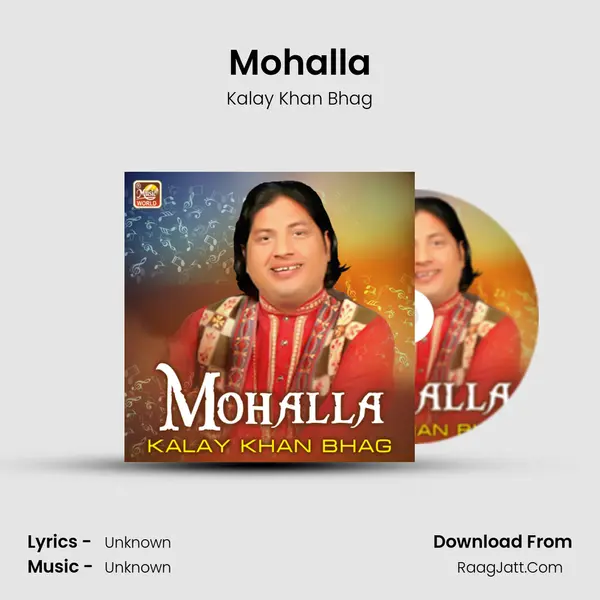 Mohalla - Single - Kalay Khan Bhag