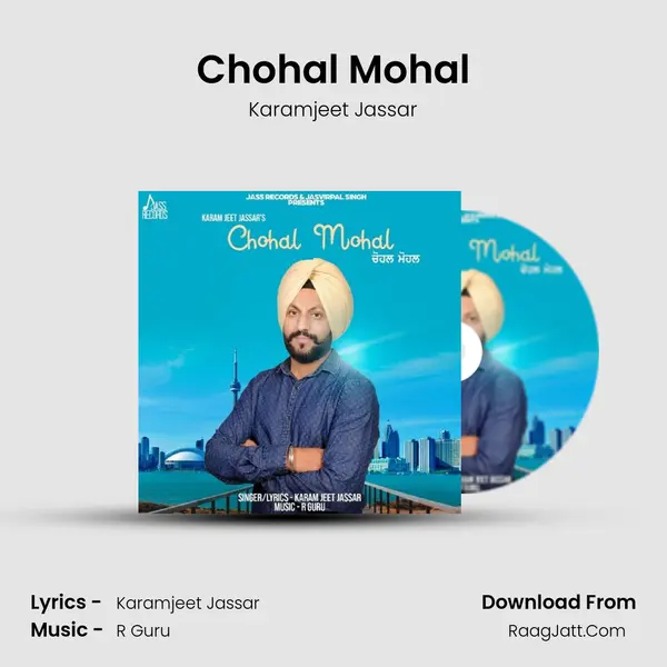 Chohal Mohal MP3 Song by Karamjeet Jassar Cover