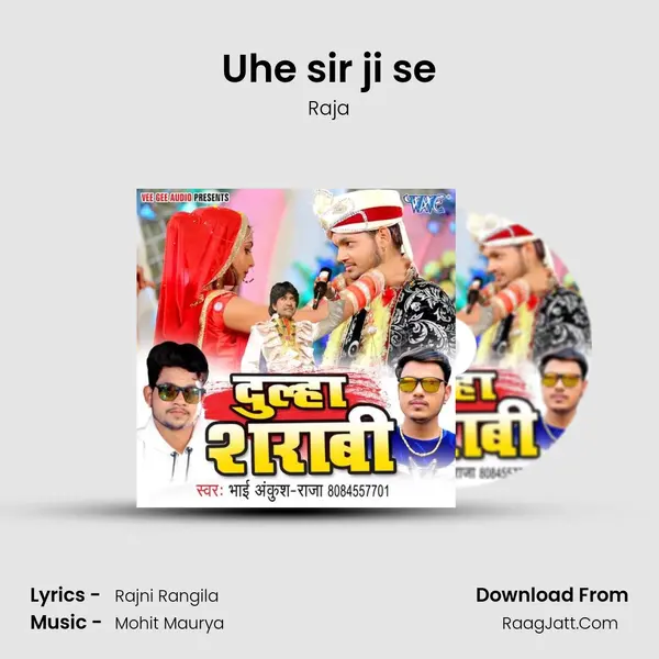 Uhe sir ji se MP3 Song by Raja Cover