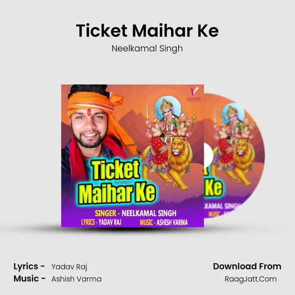 Ticket Maihar Ke MP3 Song by Neelkamal Singh Cover