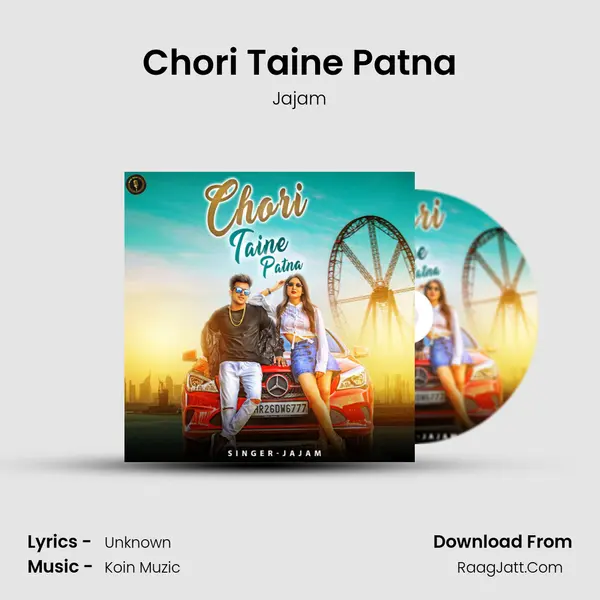 Chori Taine Patna - Jajam
