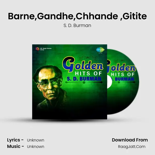 Barne,Gandhe,Chhande ,Gitite MP3 Song by S. D. Burman Cover