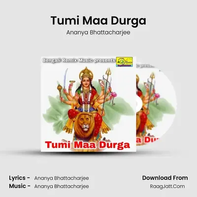 Tumi Maa Durga MP3 Song by Ananya Bhattacharjee Cover