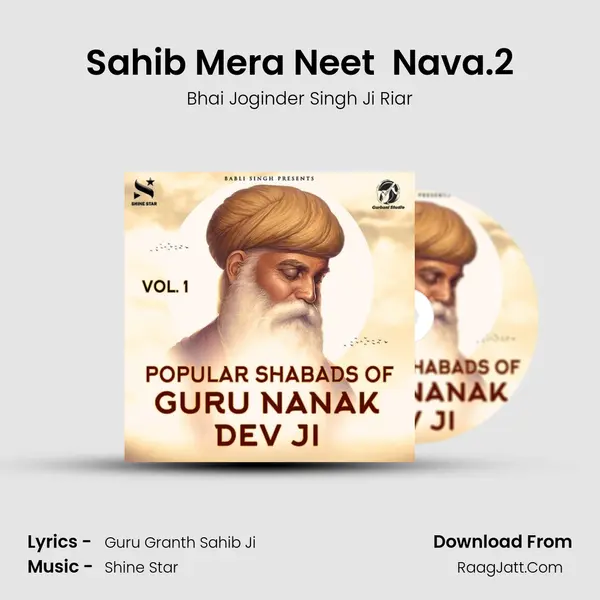 Sahib Mera Neet  Nava.2 MP3 Song by Bhai Joginder Singh Ji Riar Cover